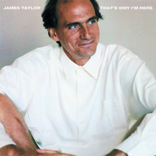 James Taylor - That's Why I'm Here album cover