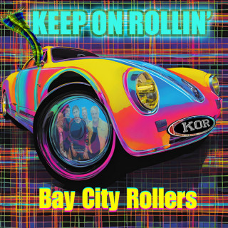 Bay City Rollers - Keep On Rollin' album cover