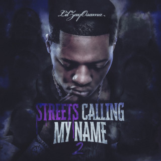 Lil Zay Osama - The Streets Calling My Name, Pt. 2 EP cover