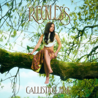 Callista Clark - Reckless album cover