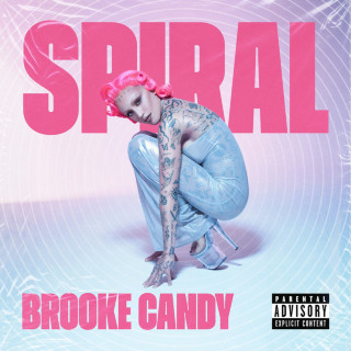 Brooke Candy - SPIRAL album cover