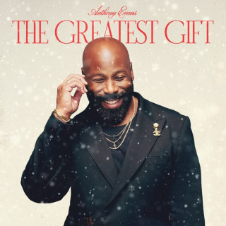 Anthony Evans - The Greatest Gift album cover