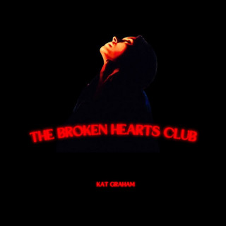 Kat Graham - The Broken Hearts Club EP cover