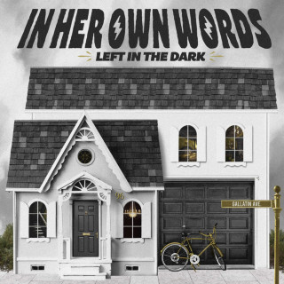 In Her Own Words - Left In The Dark EP cover