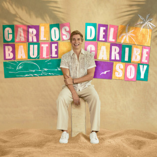 Carlos Baute - Del Caribe Soy album cover