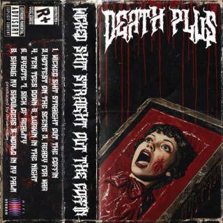 Death Plus - Wicked Shit Straight Out The Coffin EP cover