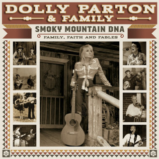 Dolly Parton & Family & Floyd Parton - Smoky Mountain Dna: Family, Faith And Fables album cover