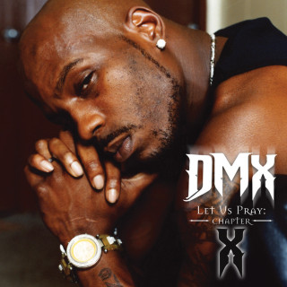 DMX - Let Us Pray: Chapter X album cover