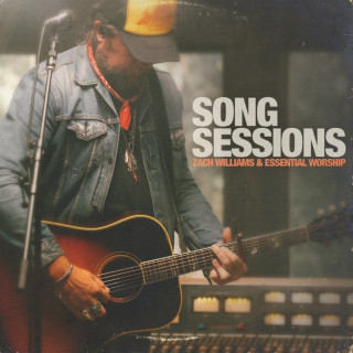 Zach Williams - Zach Williams Song Sessions EP cover