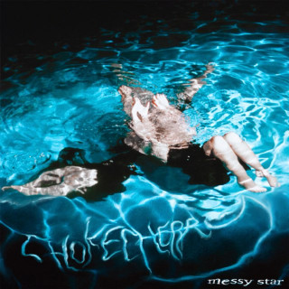 chokecherry - Messy Star EP cover