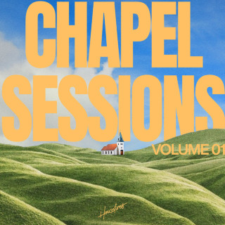 Housefires & Nick Day - Chapel Sessions (Vol. 1) album cover