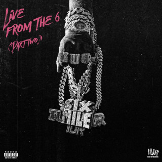 Icewear Vezzo - Live From The 6 (Part Two) album cover