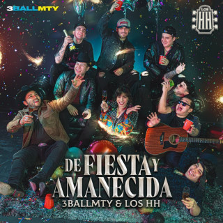 3BallMTY - De Fiesta Y Amanecida EP cover