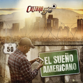 Calibre 50 - El Sueño Americano EP cover