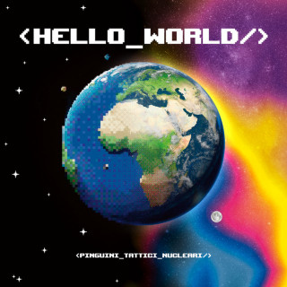 Pinguini Tattici Nucleari - Hello World album cover