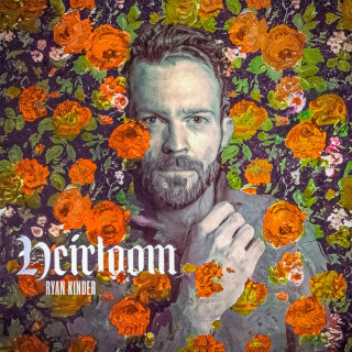 Ryan Kinder - Heirloom album cover