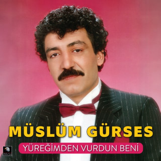 Müslüm Gürses - Yüreğimden Vurdun Beni album cover