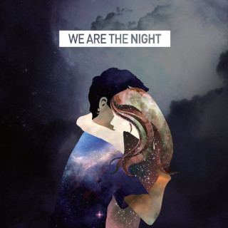 We Are The Night - We Are The Night album cover