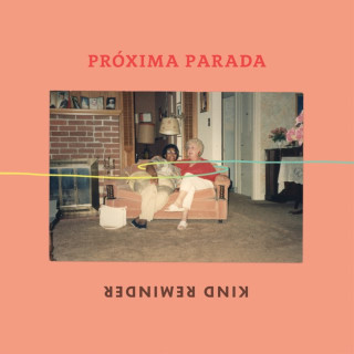 Próxima Parada - Kind Reminder album cover