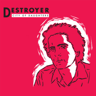 Destroyer - City Of Daughters album cover