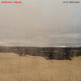 Próxima Parada - Into The Way album cover