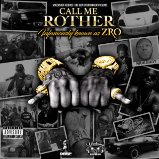 Z-Ro - Call Me Rother album cover