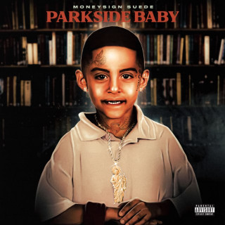 MoneySign Suede - Parkside Baby album cover