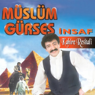 Müslüm Gürses - İnsaf / Kahire Resitali album cover