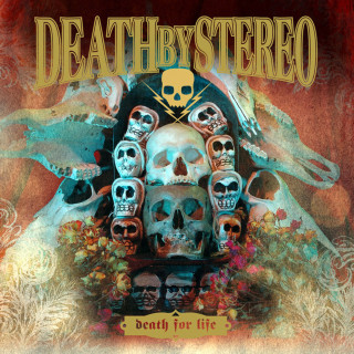 Death By Stereo - Death For Life album cover