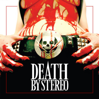 Death By Stereo - Death Is My Only Friend album cover