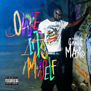 Bandit Gang Marco - Owe It to Myself album cover