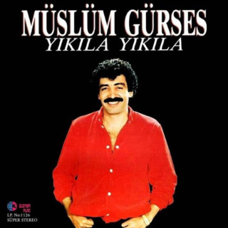 Müslüm Gürses - Yıkıla Yıkıla album cover