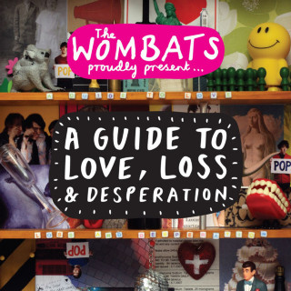 The Wombats - A Guide To Love, Loss & Desperation album cover