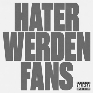 Lucio101 & K-Trap - Hater Werden Fans album cover