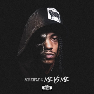 Screwly G - Me Vs Me album cover