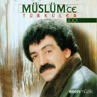 Müslüm Gürses - Müslüm'ce Türküler 2001 album cover