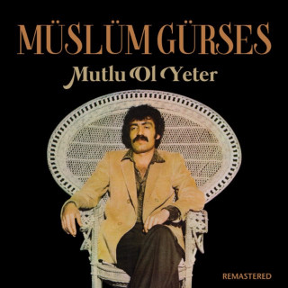 Müslüm Gürses - Mutlu Ol Yeter album cover