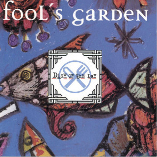 Fool's Garden - Dish Of The Day album cover