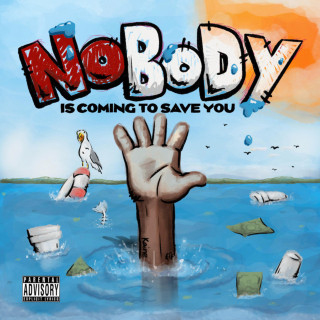Duwap Kaine - Nobody Is Coming To Save You mixtape cover