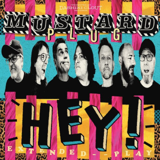 Mustard Plug - Hey! EP cover