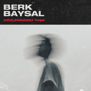 Berk Baysal - Gözlerindeki Yaşa album cover