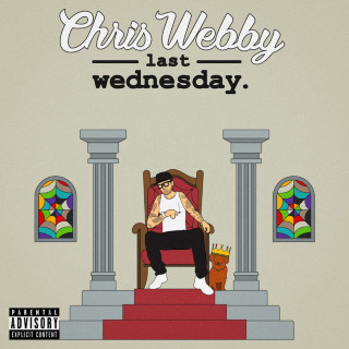 Chris Webby - Last Wednesday mixtape cover