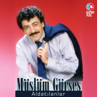 Müslüm Gürses - Aldatılanlar album cover