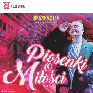 Drużyna 2115 - Piosenki O Miłości mixtape cover