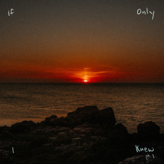 Old Sea Brigade - If Only I Knew, Pt. 1 EP cover