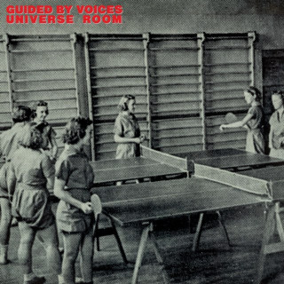 Guided By Voices - Universe Room album cover