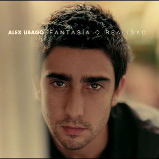 Alex Ubago - Fantasía O Realidad album cover