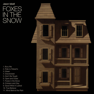 Jason Isbell - Foxes In The Snow album cover