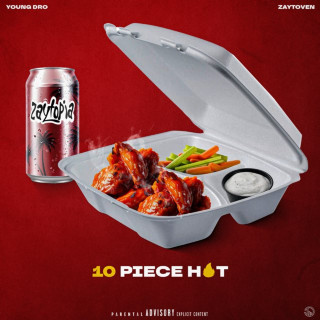 Zaytoven & Young Dro - 10 Piece Hot album cover