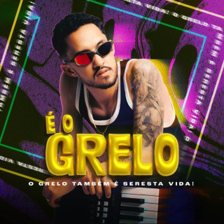 Grelo - É O Grelo album cover